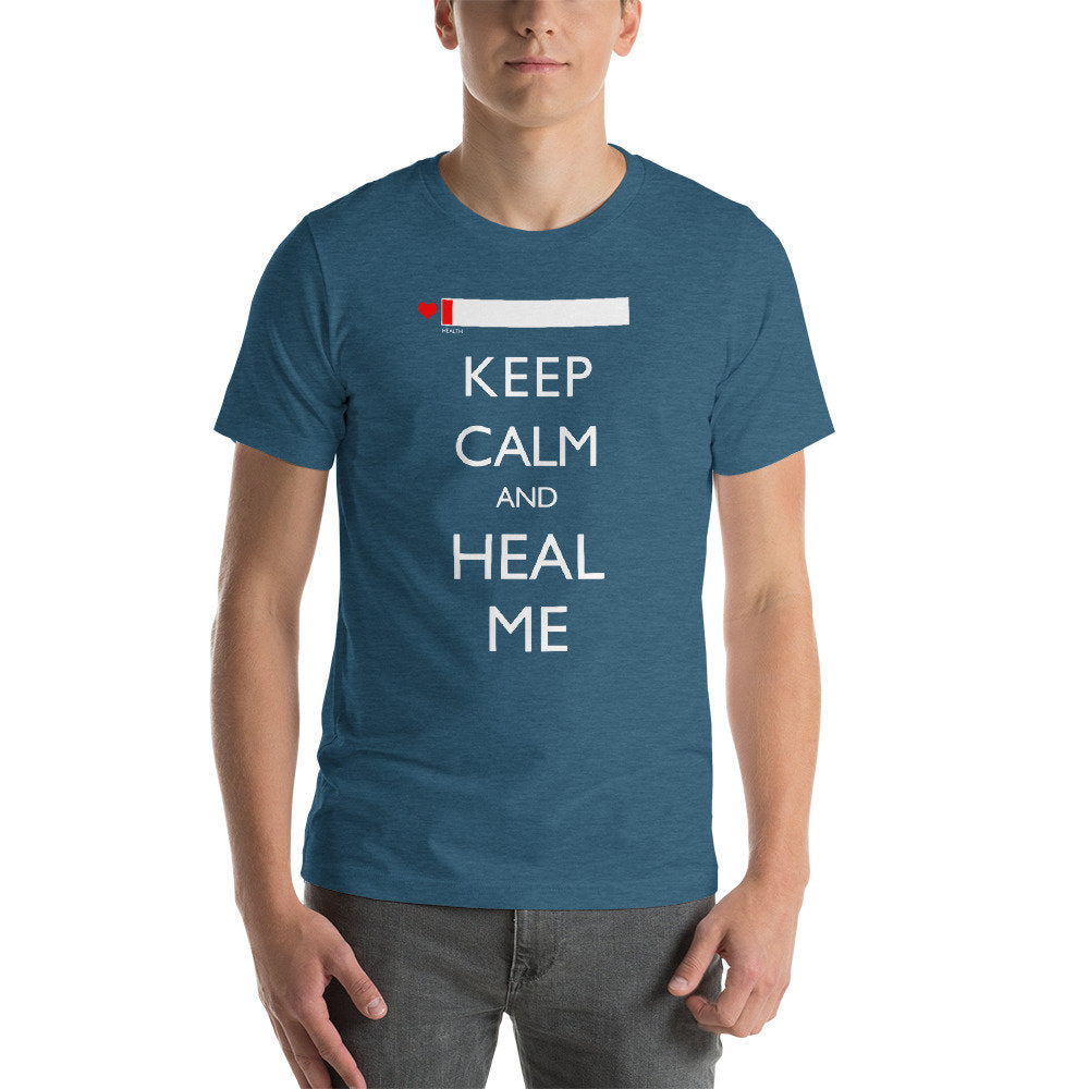 Keep Calm and Heal Me - Gek Unisex T-Shirt