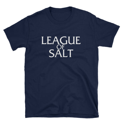League of Salt - Moba themed shirt for gamers - league of legends inspired - Short-Sleeve Unisex T-Shirt