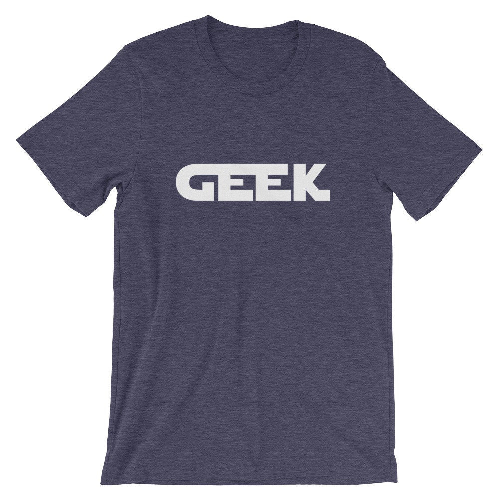 Geek - Star Wars inspired font shirt - Short-Sleeve Unisex T-Shirt